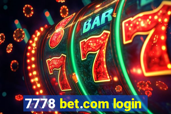 7778 bet.com login